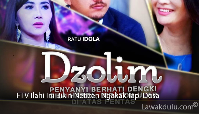 FTV Ilahi Ini Bikin Netizen Ngakak Tapi Dosa