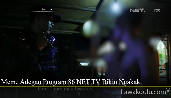 Meme Adegan Program 86 NET TV Bikin Ngakak